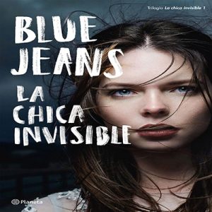 la-chica-invisible-reseña-blue-jeans-16/10/2019