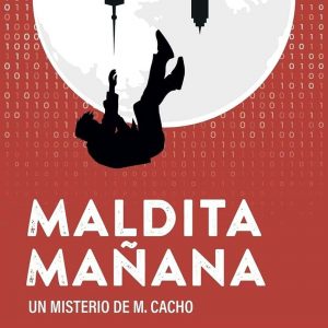 reseña-maldita-mañana-artur-rodriguez-2021