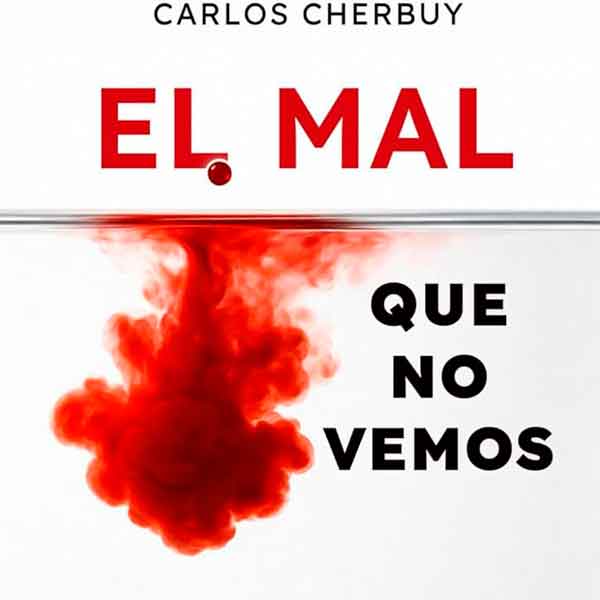 el-mal-que-no-vemos