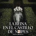 la-reina-en-el-castillo-de-naipes